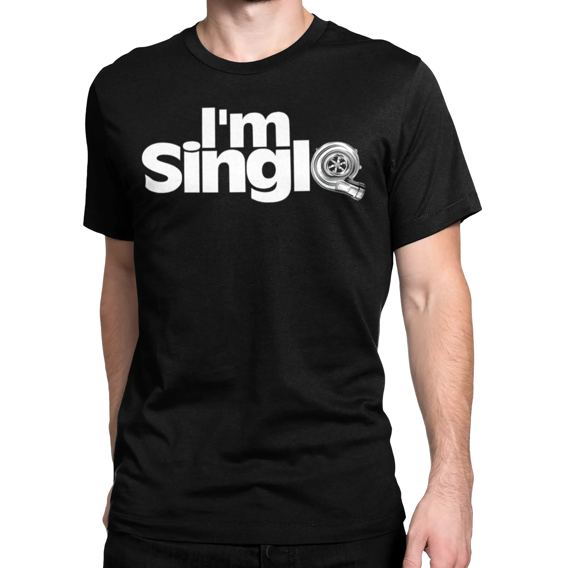 IM SINGLE TURBO T-shirt